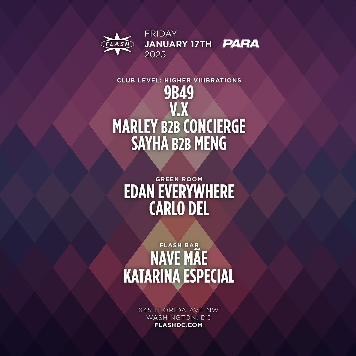 Flash Friday January 17th 2025 - Higher Viiibrations Club Level with 9B49, V.X, Marley B2B Concierge, Sayha B2B Meng