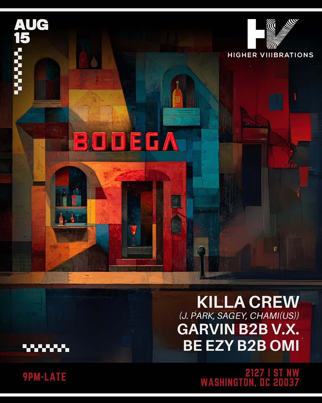 BODEGA - August 15 - Killa Crew, Garvin B2B V.X., Be Ezy B2B OMI
